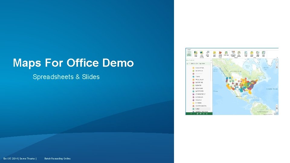 Maps For Office Demo Spreadsheets & Slides Esri UC 2014 | Demo Theater |