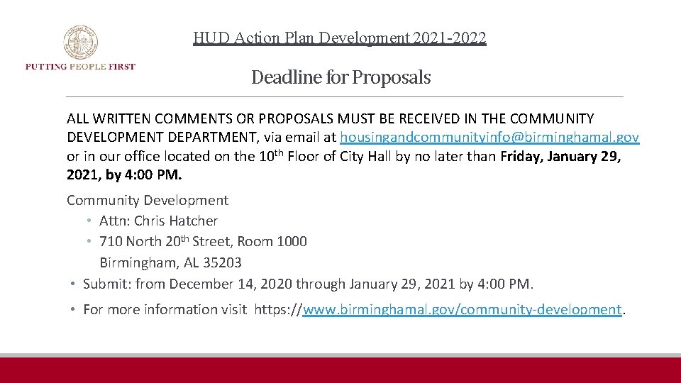 HUD Action Plan Development 2021 -2022 Deadline for Proposals ALL WRITTEN COMMENTS OR PROPOSALS