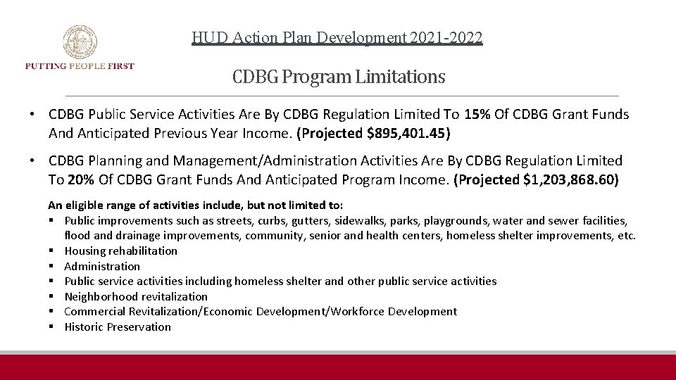 HUD Action Plan Development 2021 -2022 CDBG Program Limitations • CDBG Public Service Activities
