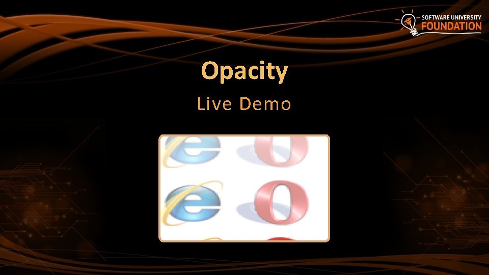 Opacity Live Demo 