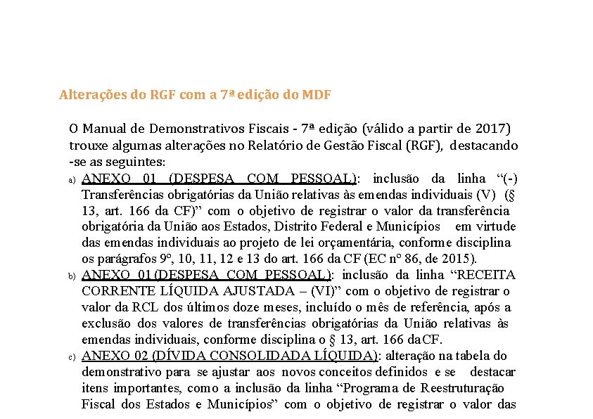 Alterações do RGF com a 7ª edição do MDF O Manual de Demonstrativos Fiscais