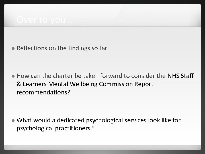 Over to you… Reflections on the findings so far How can the charter be