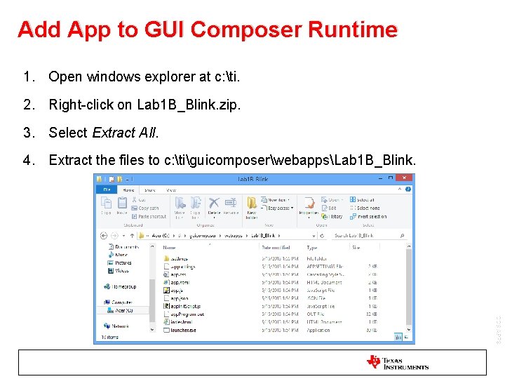 Add App to GUI Composer Runtime 1. Open windows explorer at c: ti. 2.