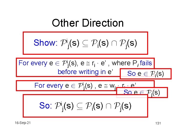 Other Direction Show: Pij(s) µ Pi(s) Å Pj(s) For every e 2 Pij(s), e