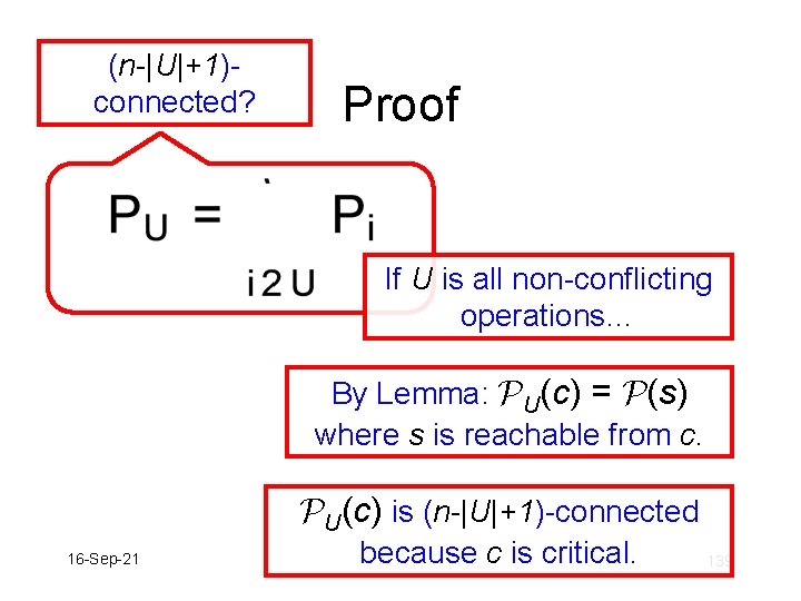 (n-|U|+1)connected? Proof If U is all non-conflicting operations… By Lemma: PU(c) = P(s) where