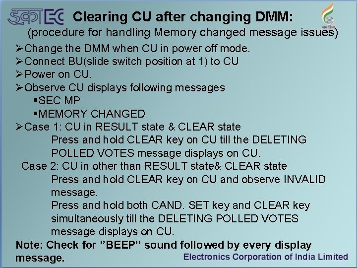 Clearing CU after changing DMM: (procedure for handling Memory changed message issues) ØChange the