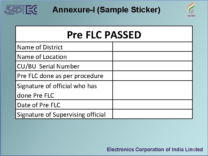 Annexure-I (Sample Sticker) Pre FLC PASSED Name of District Name of Location CU/BU Serial