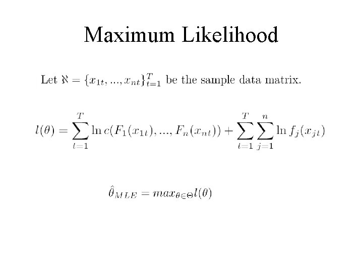 Maximum Likelihood 