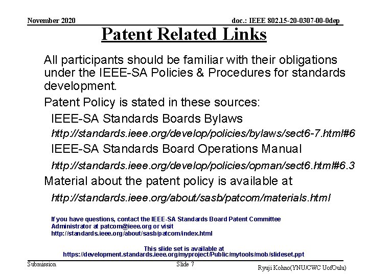 November 2020 doc. : IEEE 802. 15 -20 -0307 -00 -0 dep Patent Related