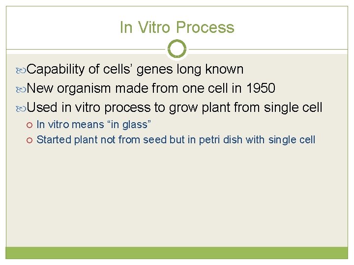 In Vitro Process Capability of cells’ genes long known New organism made from one
