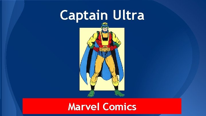 Captain Ultra Marvel Comics 