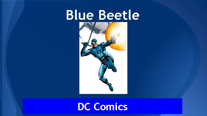 Blue Beetle DC Comics 