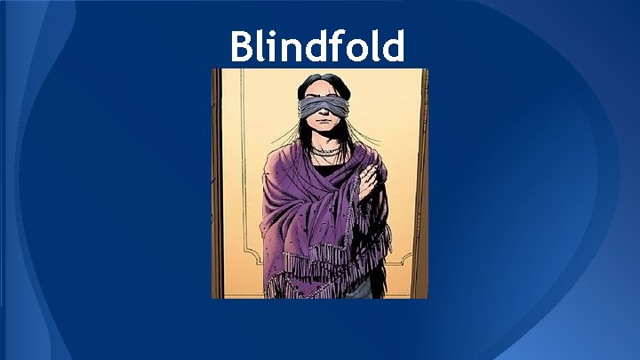 Blindfold 