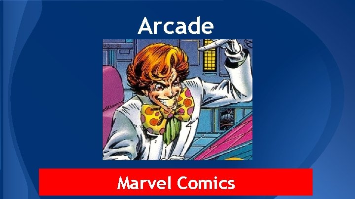 Arcade Marvel Comics 