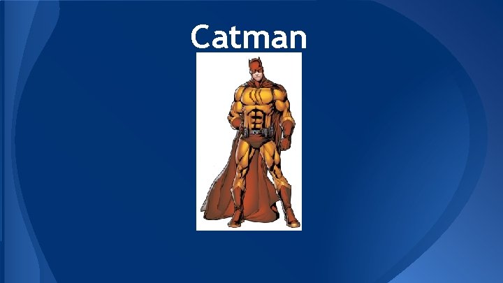 Catman 