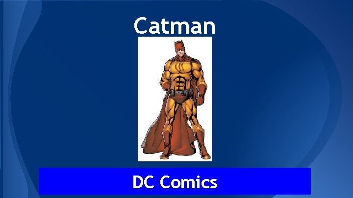 Catman DC Comics 