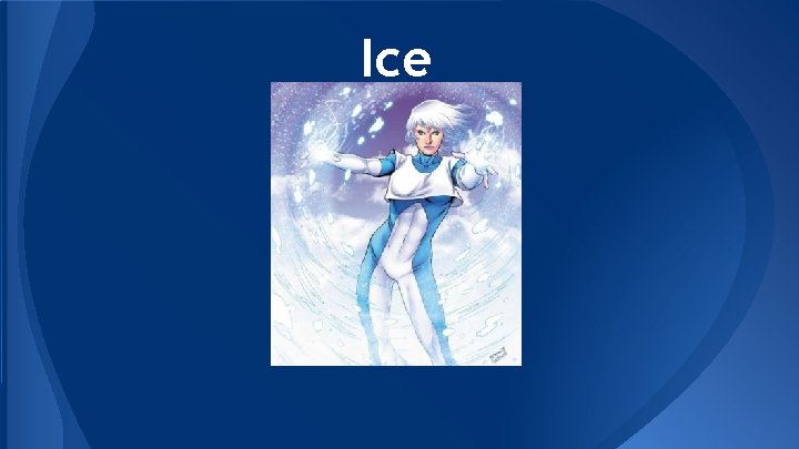 Ice 