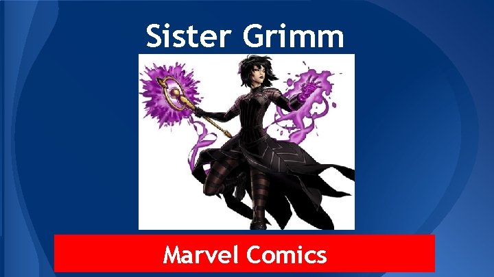 Sister Grimm Marvel Comics 