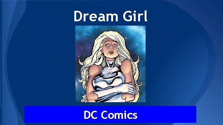 Dream Girl DC Comics 