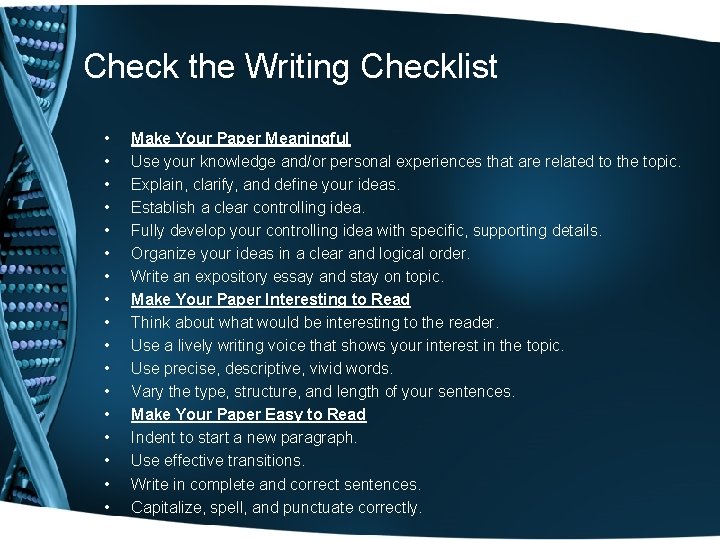 Check the Writing Checklist • • • • • Make Your Paper Meaningful Use