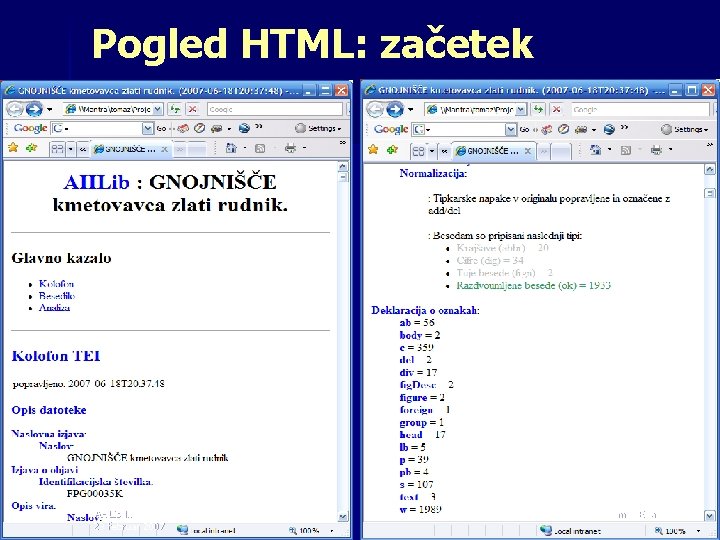 Pogled HTML: začetek AHLib II. 23 februar 2007 Tomaž Erjavec 