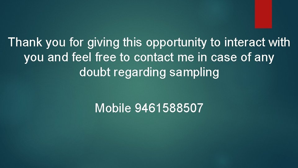 Thank you for giving this opportunity to interact with you and feel free to