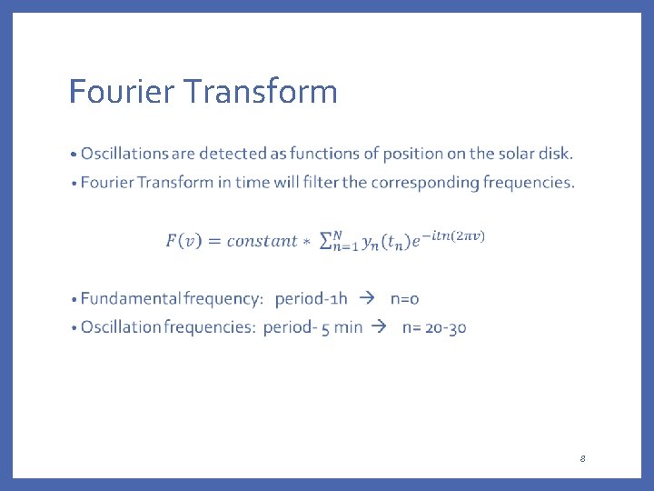 Fourier Transform • 8 