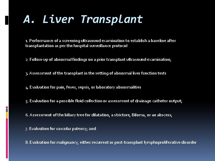 A. Liver Transplant 1. Performance of a screening ultrasound examination to establish a baseline
