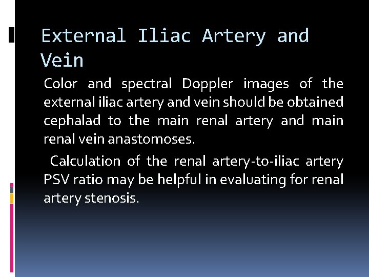 External Iliac Artery and Vein Color and spectral Doppler images of the external iliac