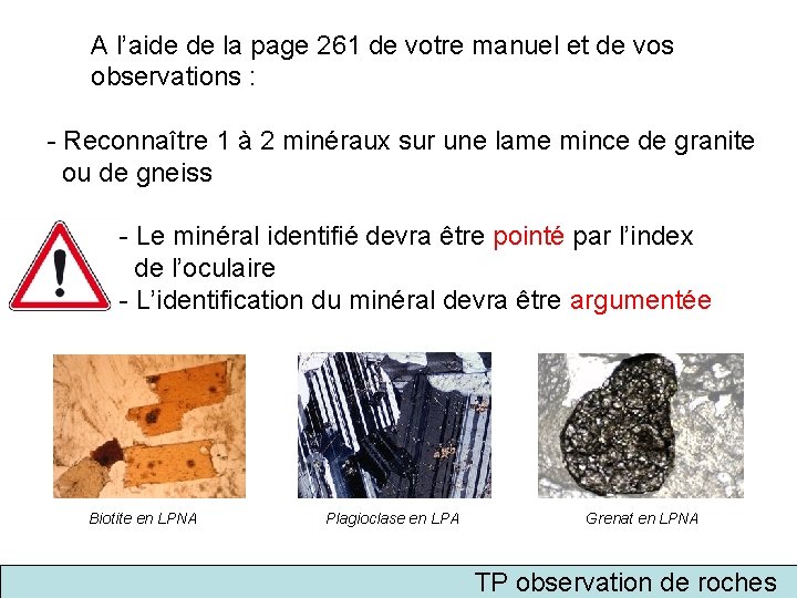 A l’aide de la page 261 de votre manuel et de vos observations :