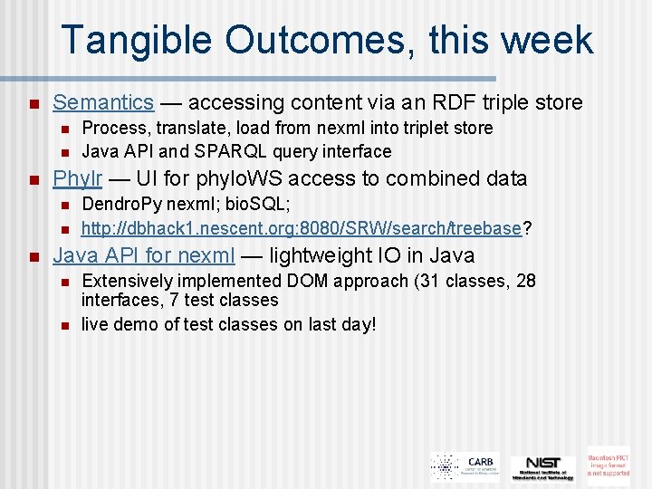 Tangible Outcomes, this week n Semantics — accessing content via an RDF triple store