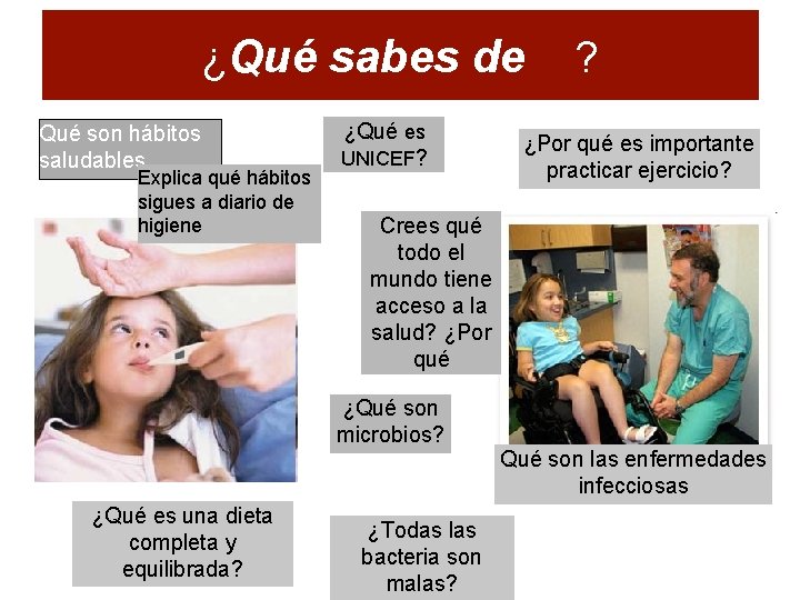 ¿Qué sabesdede ? ? Qué son hábitos saludables Explica qué hábitos sigues a diario