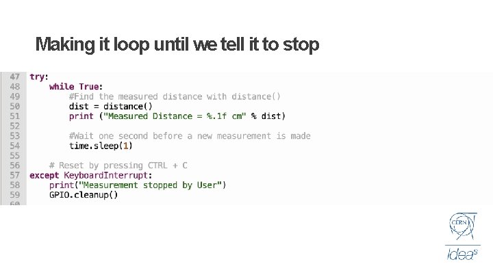 Making it loop until we tell it to stop 