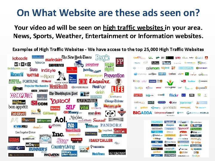 On What Website are these ads seen on? Your video ad will be seen