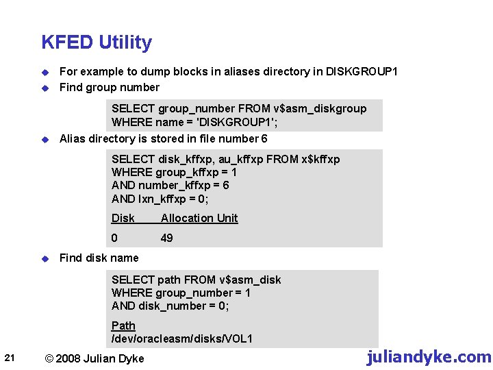 KFED Utility u For example to dump blocks in aliases directory in DISKGROUP 1