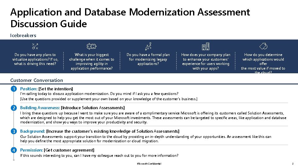 Application and Database Modernization Assessment Discussion Guide Icebreakers Do you have any plans to