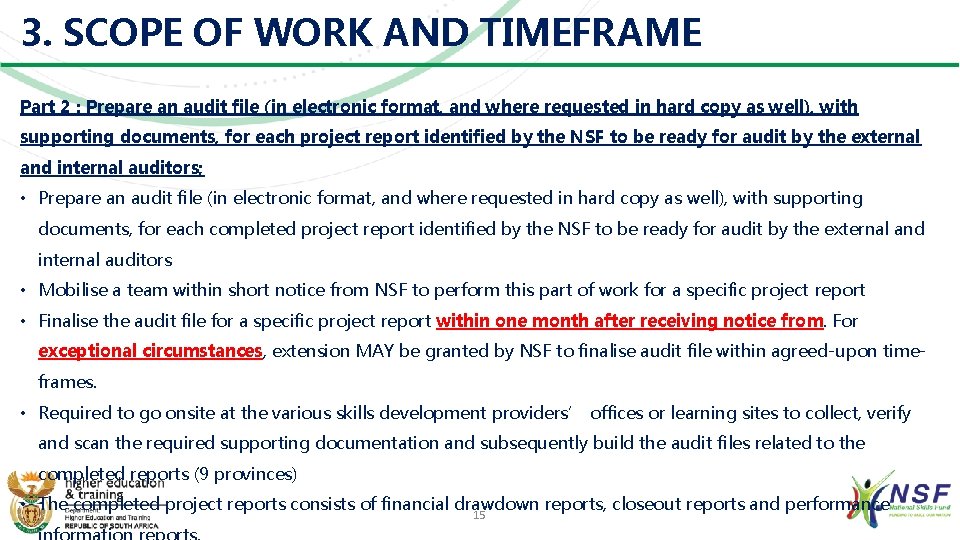 3. SCOPE OF WORK AND TIMEFRAME Part 2 : Prepare an audit file (in