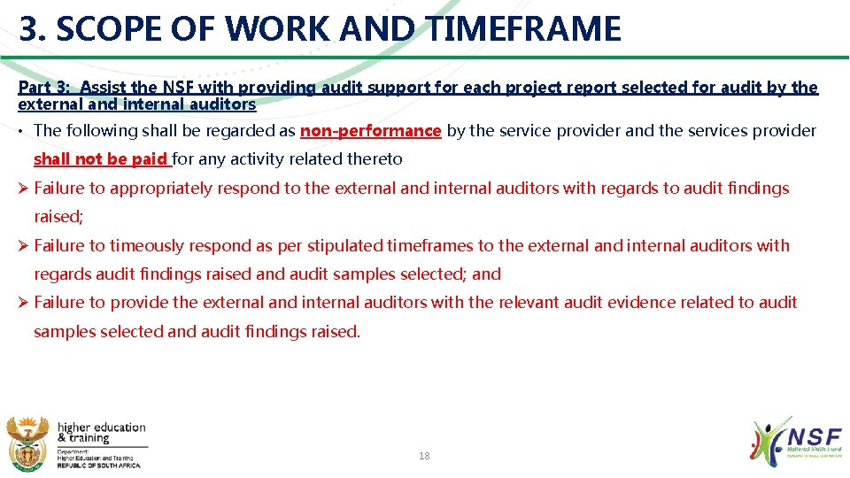 3. SCOPE OF WORK AND TIMEFRAME Part 3: Assist the NSF with providing audit