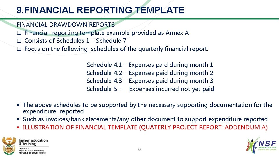 9. FINANCIAL REPORTING TEMPLATE FINANCIAL DRAWDOWN REPORTS q Financial reporting template example provided as