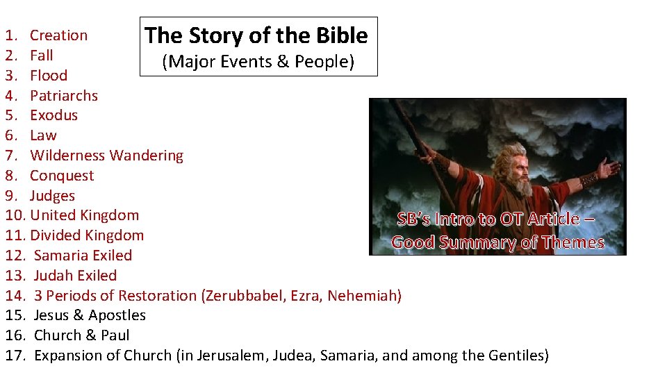 1. Creation The Story of the Bible 2. Fall (Major Events & People) 3.