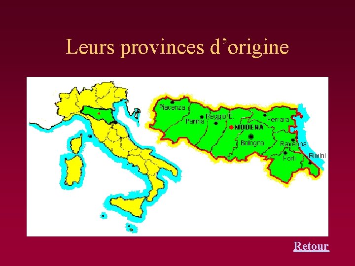 Leurs provinces d’origine Retour 