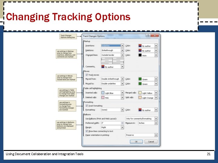 Changing Tracking Options Using Document Collaboration and Integration Tools 21 