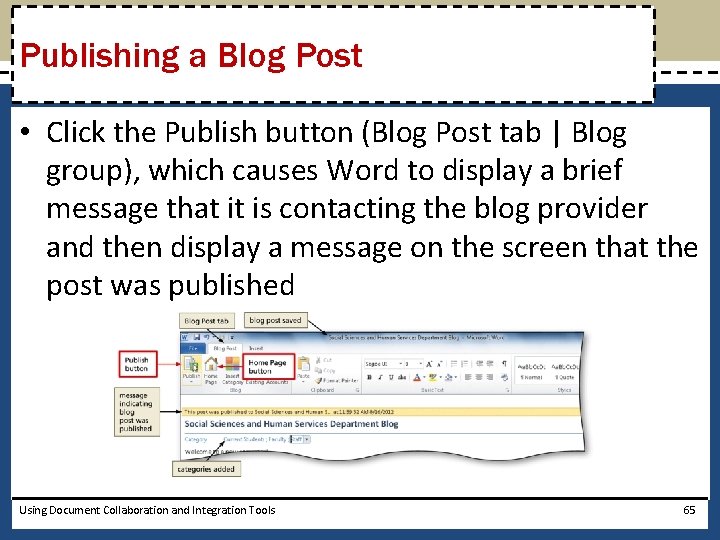 Publishing a Blog Post • Click the Publish button (Blog Post tab | Blog