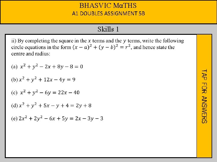 BHASVIC MαTHS A 1 DOUBLES ASSIGNMENT 5 B Skills 1 