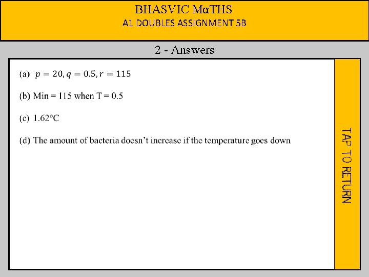 BHASVIC MαTHS A 1 DOUBLES ASSIGNMENT 5 B 2 - Answers 