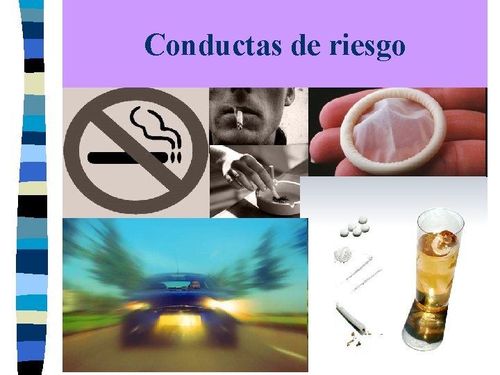 Conductas de riesgo 