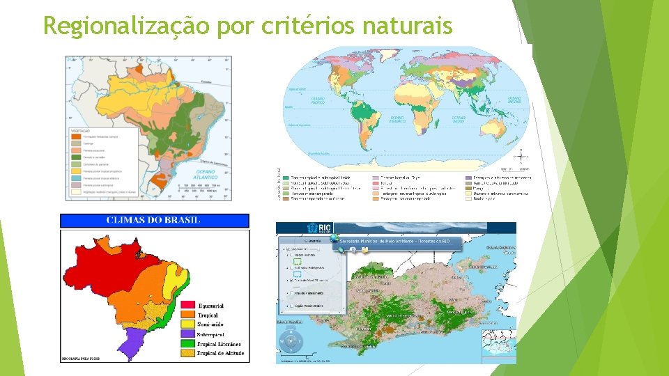 Regionalização por critérios naturais 