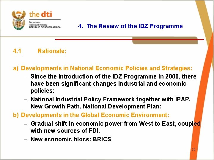 4. The Review of the IDZ Programme ________________ 4. 1 Rationale: a) Developments in