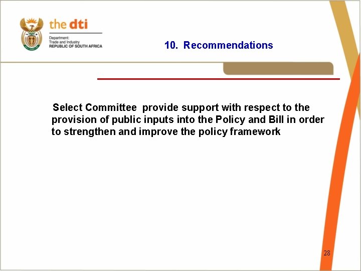 10. Recommendations ________________ Select Committee provide support with respect to the provision of public