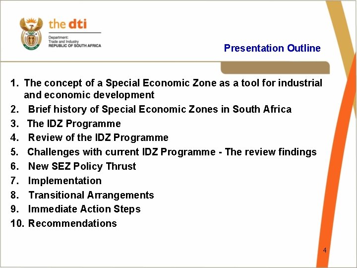 Presentation Outline 1. The concept of a Special Economic Zone as a tool for
